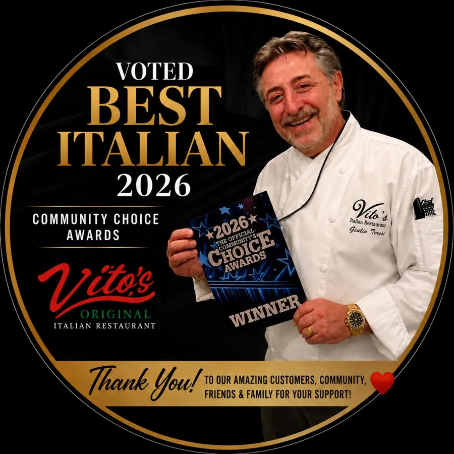 Vito's Original Italian Restaurant voted Best Italian 2026 in the Community Choice Awards